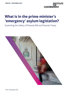 Front cover of 'What is in the prime minister’s ‘emergency’ asylum legislation?', a report by the IfG.